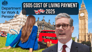 DWP £605 Cost of Living Payment 2025