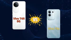 Vivo T4x 5G vs Vivo T4R 5G: Which T-Series Smartphone Should You Choose?